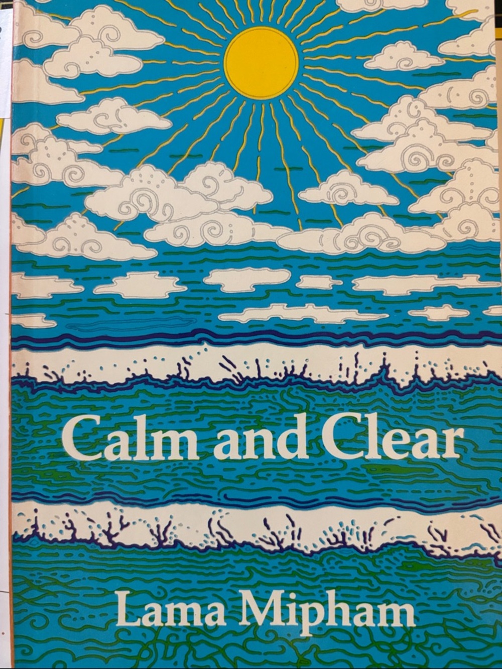 Calm and Clear Lama Mipham Paperback - Ocean Sun Cover